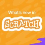 Yenilenen Scratch 3.0 ve Özellikleri